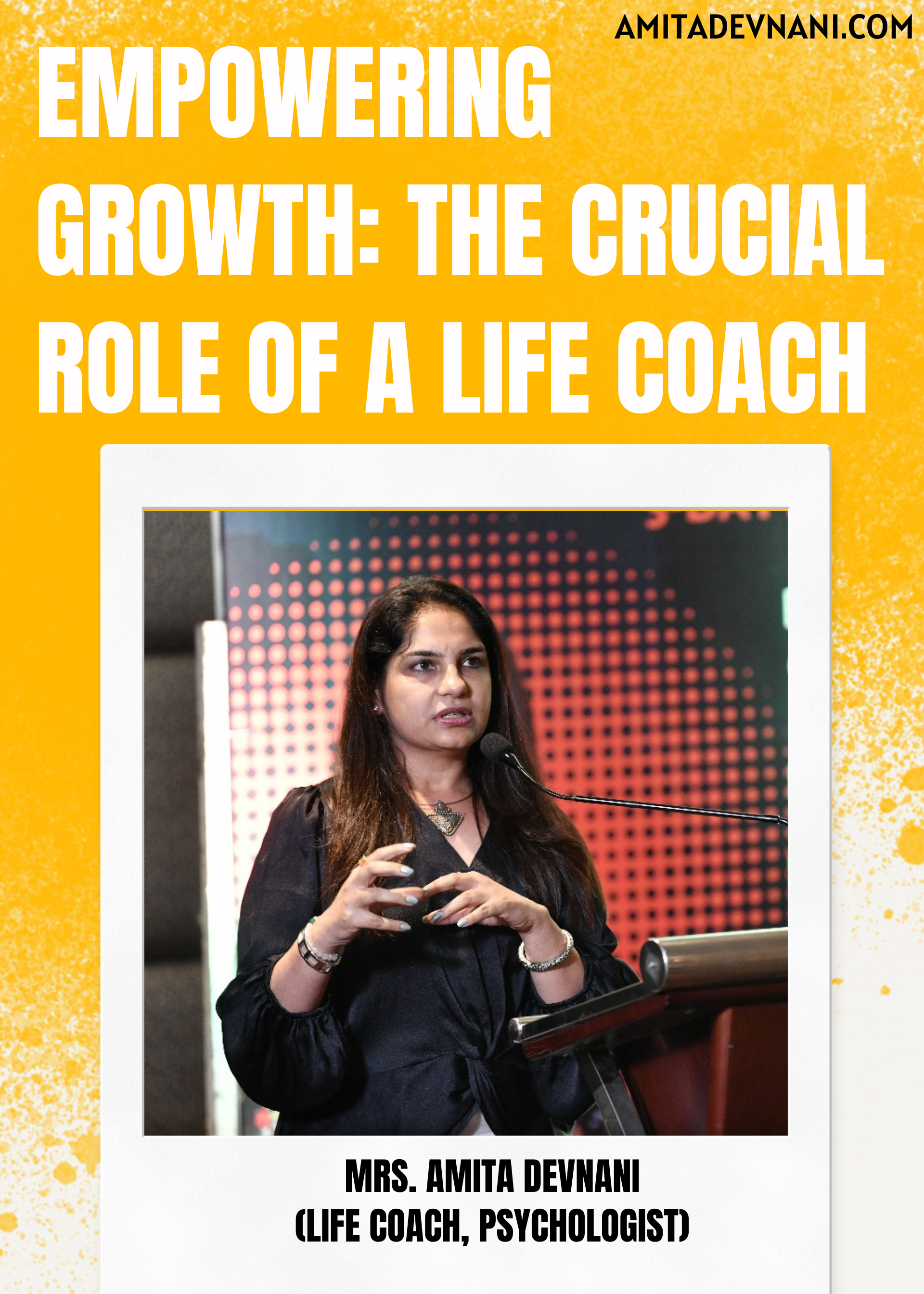 Empowering Growth- Crucial Role of a life coach